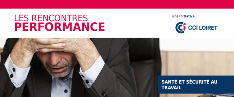 “Santé et sécurité au travail”, Philippe Rodet aborde le stress à la CCI du Loiret