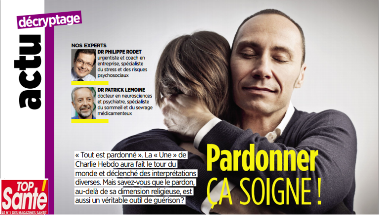Top Santé : Pardonner ça soigne !